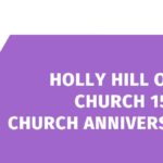 Holly Hill Ofwb Church 150th Church Anniversary